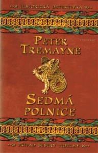 Peter Tremayne Sedmá polnice