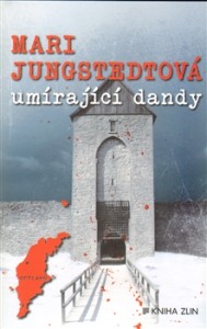 Mari Jungstedtová Umírající Dandy