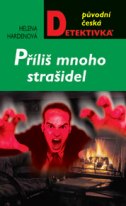 Helena Hardenová Příliš mnoho strašidel