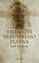 Sam Christer Tajemství turínského plátna