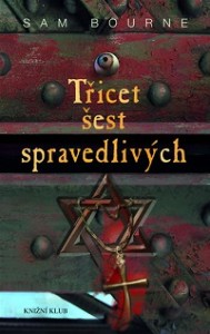 Sam Bourne Třicet šest spravedlivých