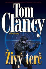 Tom Clancy, Živý terč