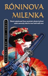 Roninova milenka Laura Joh Rowlandová