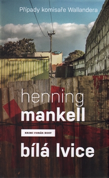 Henning Mankell Bílá lvice