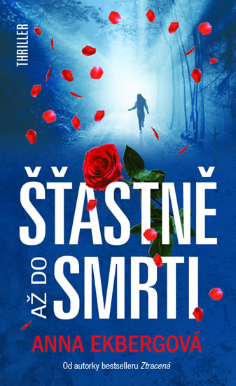 Anna Ekbergová Šťastně až do smrti