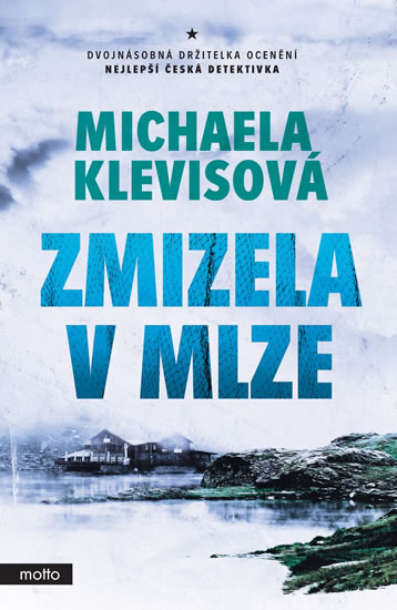 Michaela Klevisová - Zmizela v mlze