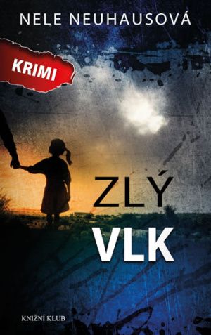 Nele Neuhausová Zlý vlk